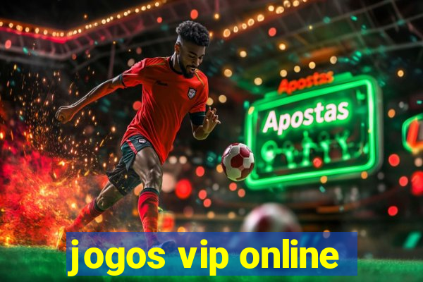 jogos vip online